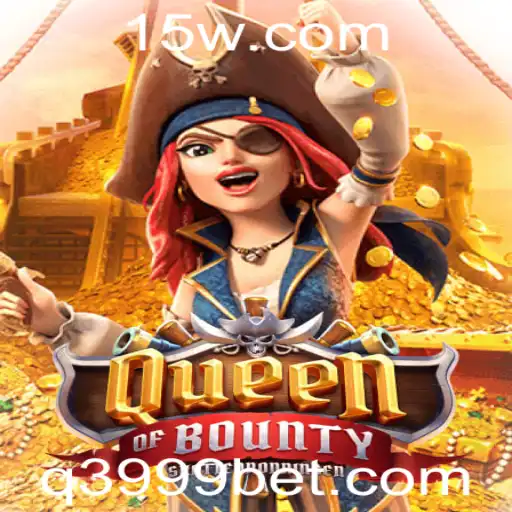 Explorando o Fascinante Mundo de QueenofBounty e a Plataforma 3999bet